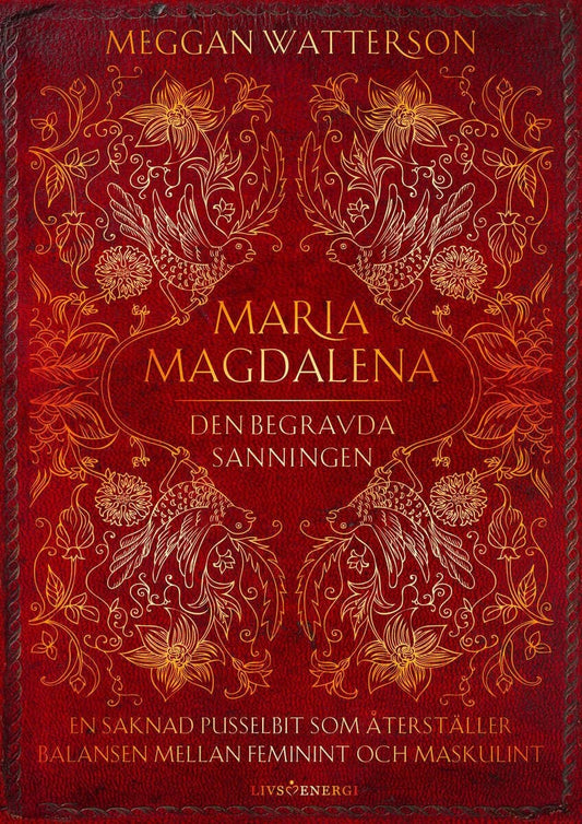 Watterson, Meggan | Maria Magdalena : Den begravda sanningen