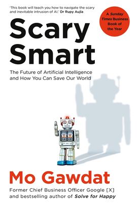 Gawdat, Mo | Scary Smart