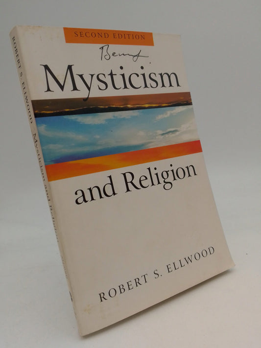 Ellwood, Robert S. | Mysticism and religion