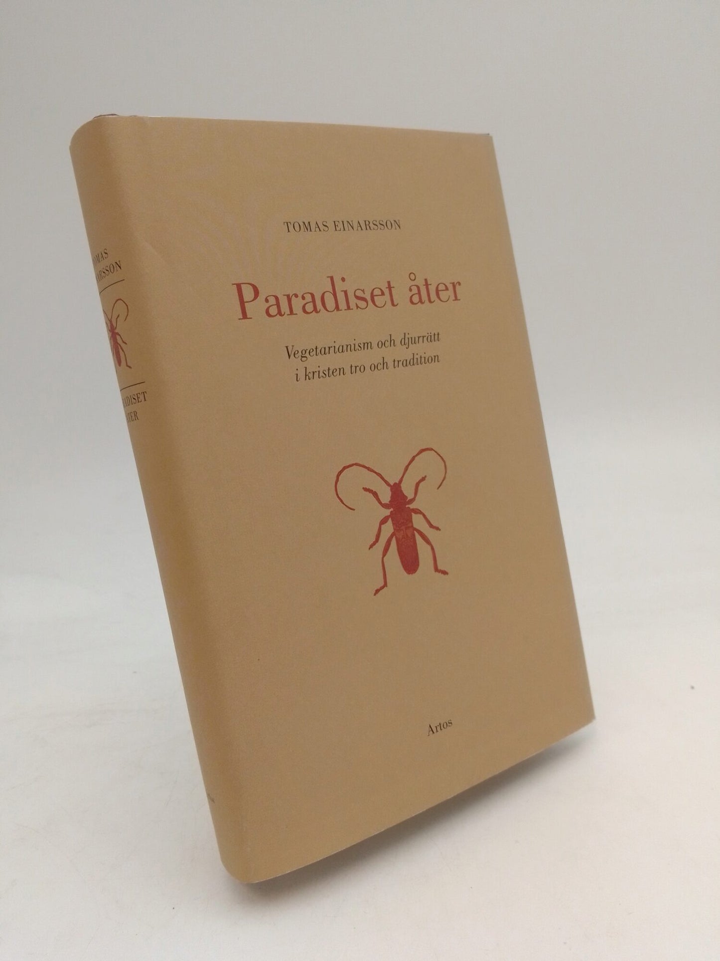 Einarsson, Tomas | Paradiset åter : Djurrätt och vegetarianism i kristen tro och tradition