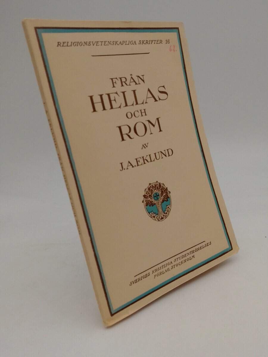 Eklund, J. A. | Från Hellas  och Rom : Deras insats i andelivets historia