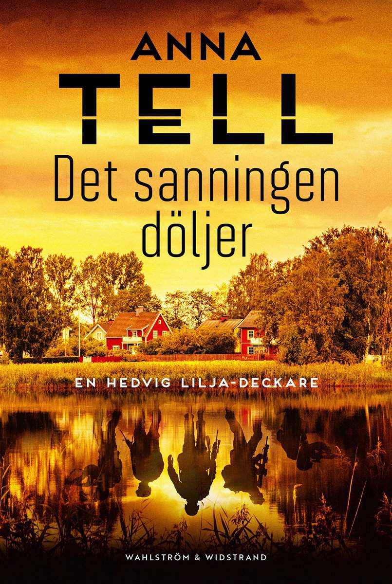 Tell, Anna | Det sanningen döljer