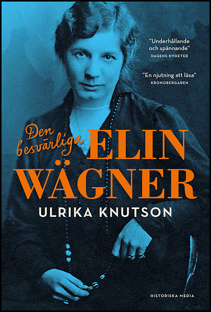 Knutson, Ulrika | Den besvärliga Elin Wägner