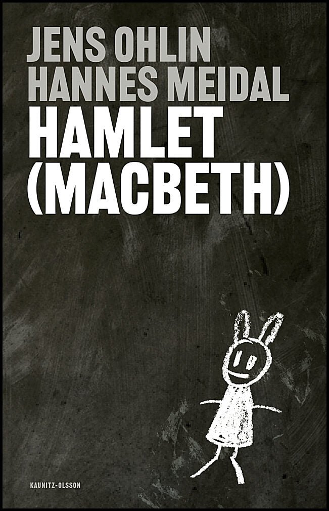 Meidal, Hannes| Ohlin, Jens | Hamlet (Macbeth)