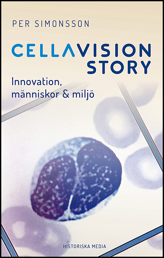 Simonsson, Per | CellaVision Story : Innovation, människor & miljö