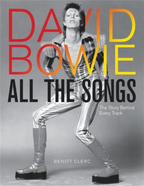 Clerc, Benoit | David Bowie All the Songs