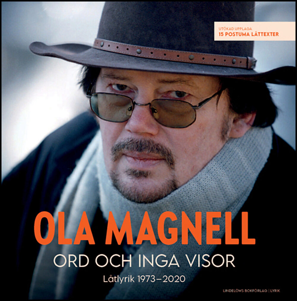 Magnell, Ola | Ord och inga visor : Låtlyrik 1973-2020