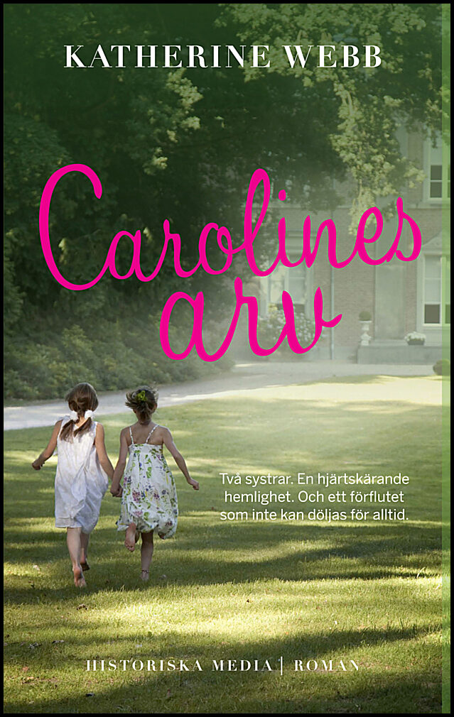 Webb, Katherine | Carolines arv