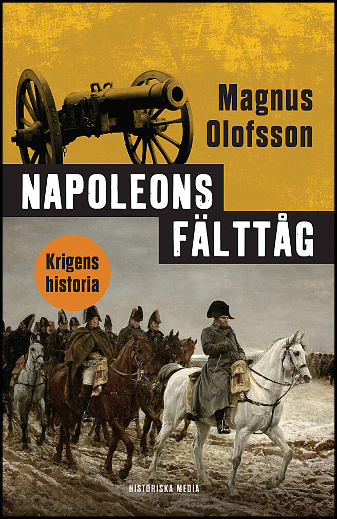 Olofsson, Magnus | Napoleons fälttåg