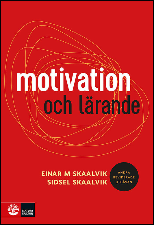 Skaalvik, Einar M.| Skaalvik, Sidsel | Motivation och lärande