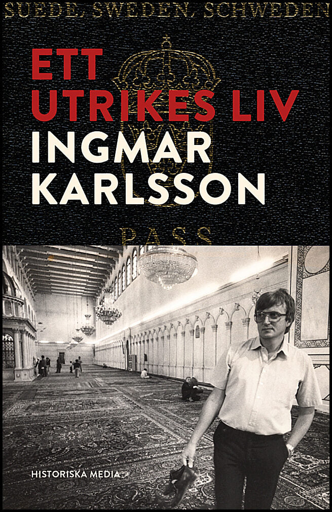 Karlsson, Ingmar | Ett utrikes liv