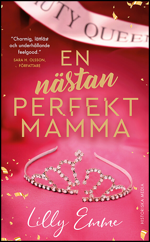 Emme, Lilly | En nästan perfekt mamma