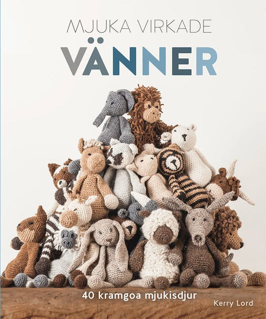 Lord, Kerry | Mjuka virkade vänner