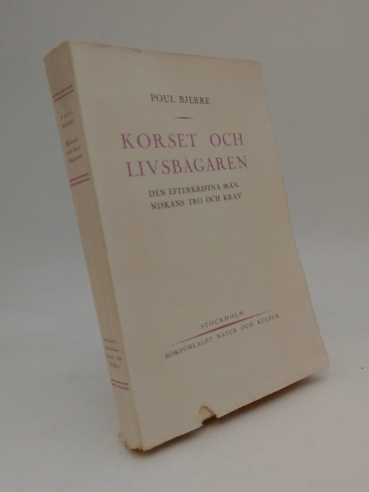 Bjerre, Poul | Korset och livsbägaren : Den efterkristna människans tro och krav