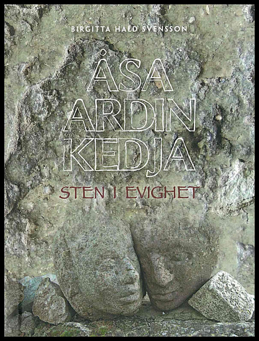 Hald Svensson, Birgitta | Sten i evighet – Åsa Ardin Kedja