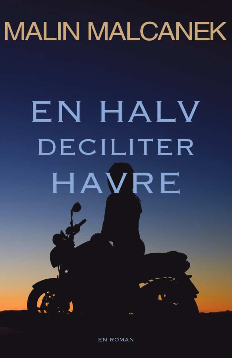 Malcanek, Malin | En halv deciliter havre
