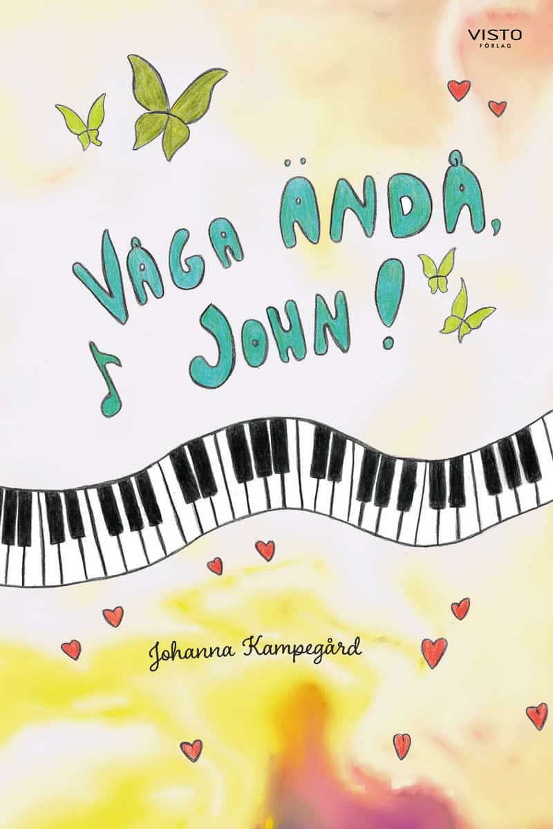 Kampegård, Johanna | Våga ändå, John!