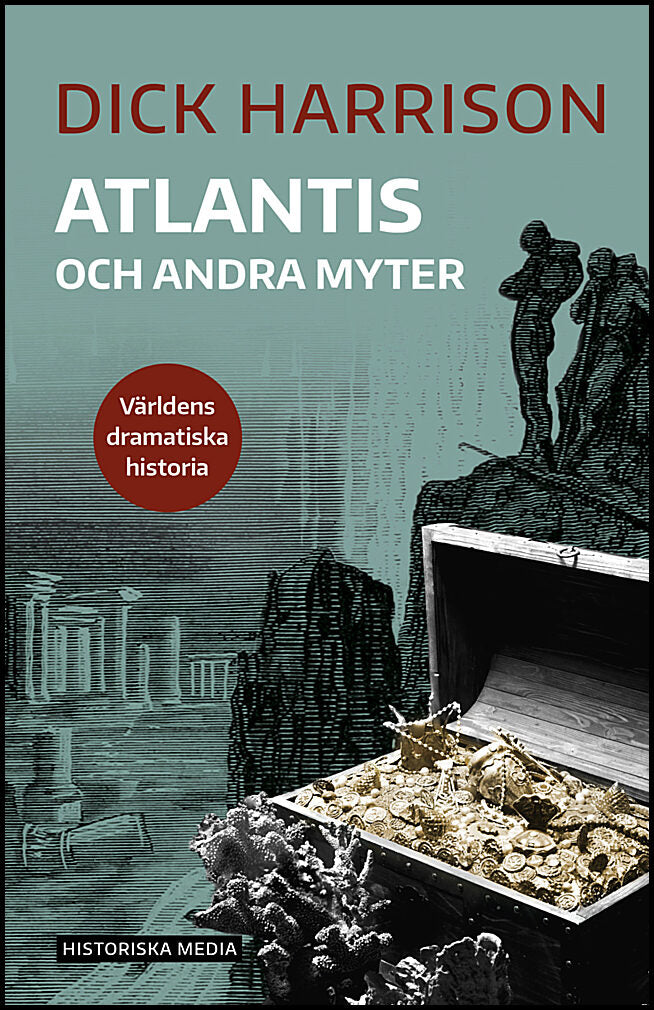 Harrison, Dick | Atlantis och andra myter