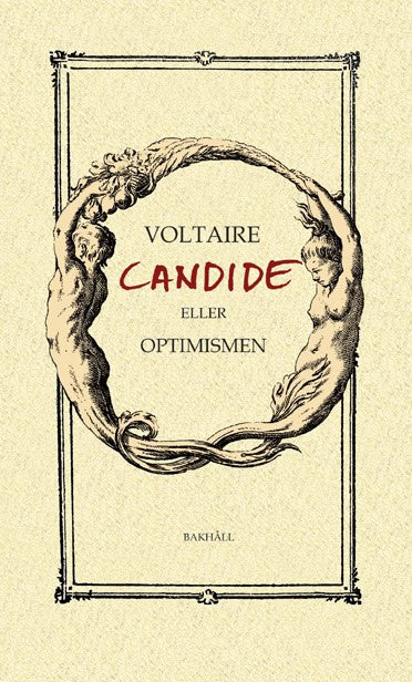 Voltaire | Candide eller Optimisten