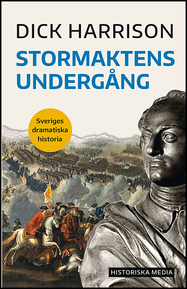 Harrison, Dick | Stormaktens undergång