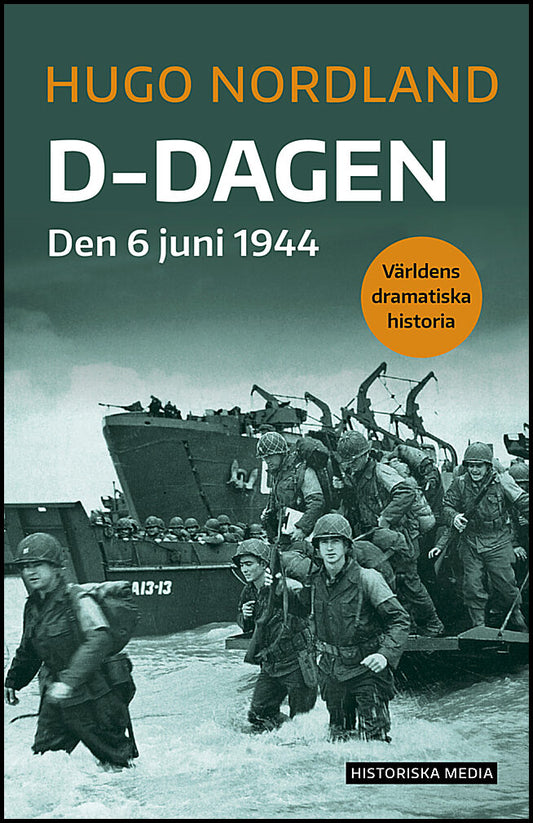 Nordland, Hugo | D-dagen : Den 6 juni 1944