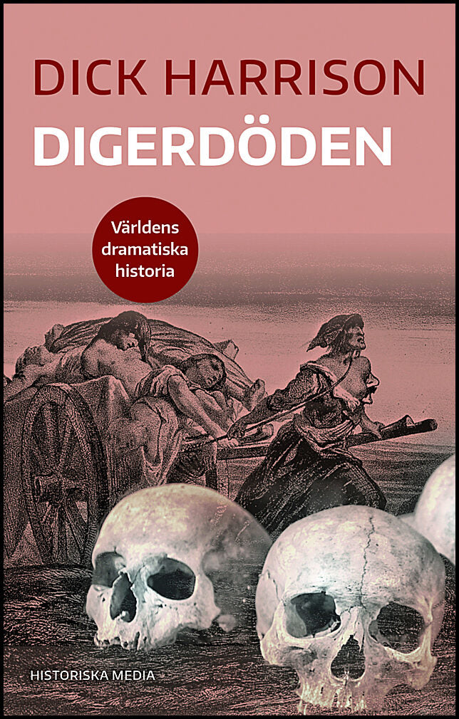 Harrison, Dick | Digerdöden