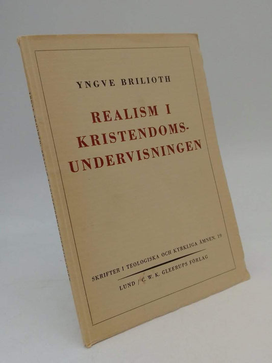 Brilioth, Yngve | Realism i kristendomsundervisningen