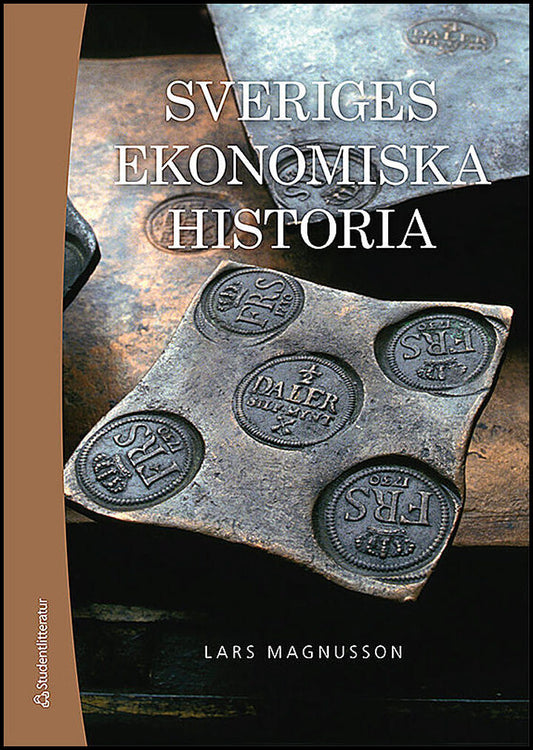 Magnusson, Lars | Sveriges ekonomiska historia