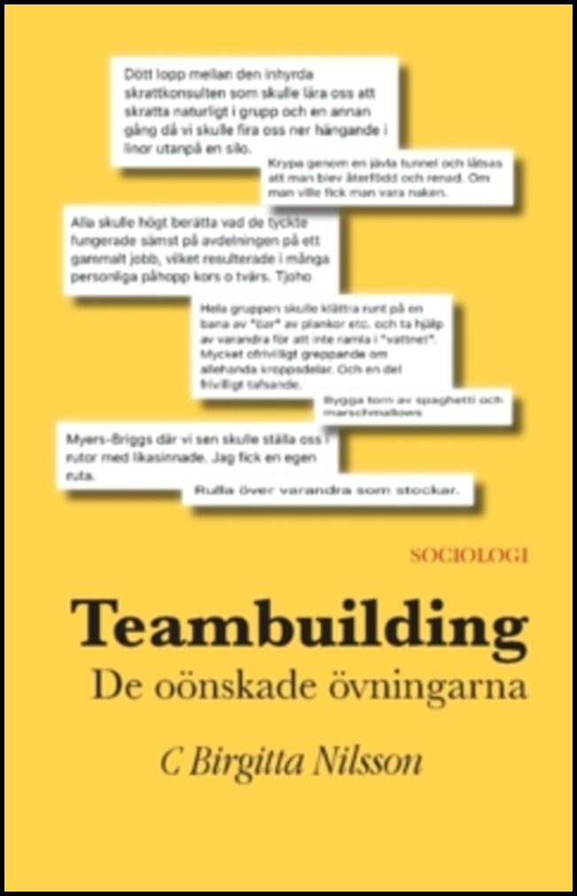 Nilsson, C. Birgitta | Teambuilding : De oönskade övningarna