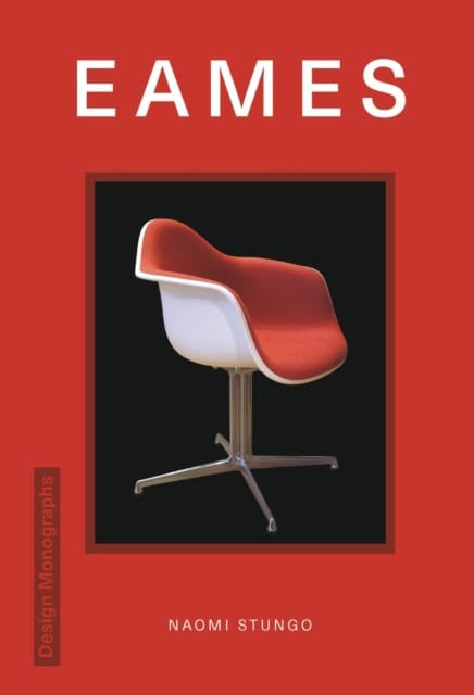 Stungo, Naomi | Design Monograph : Eames