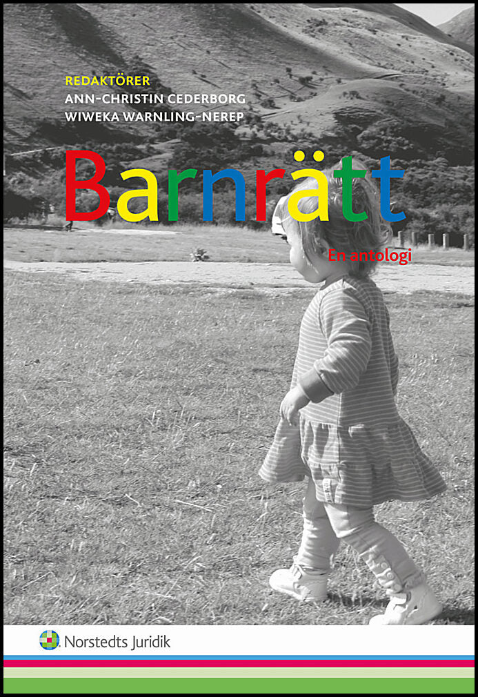 Cederborg, Ann-Christin| Warnling-Nerep, Wiweka [red.] | Barnrätt : En antologi