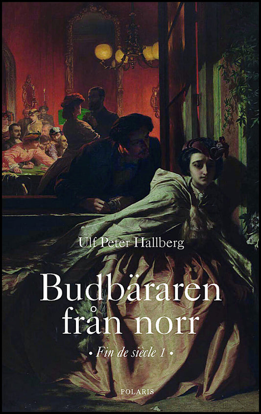 Hallberg, Ulf Peter | Budbäraren från norr