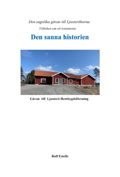 Estelle, Rolf | Den sanna historien