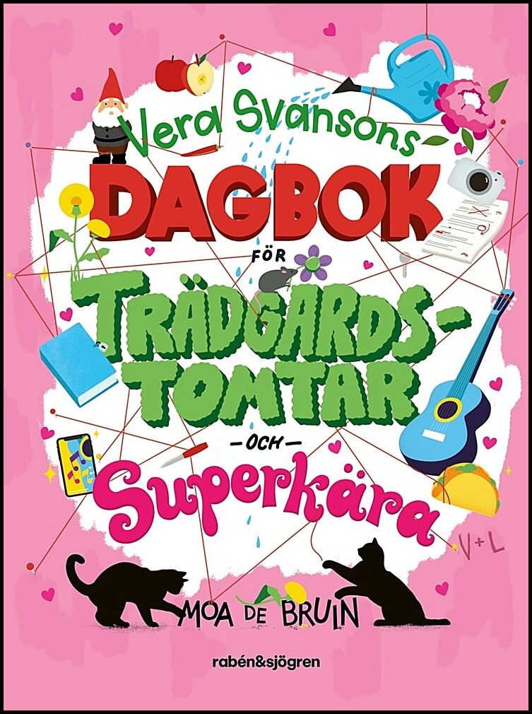 Bruin, Moa de | Vera Svansons dagbok för trädgårdstomtar och superkära