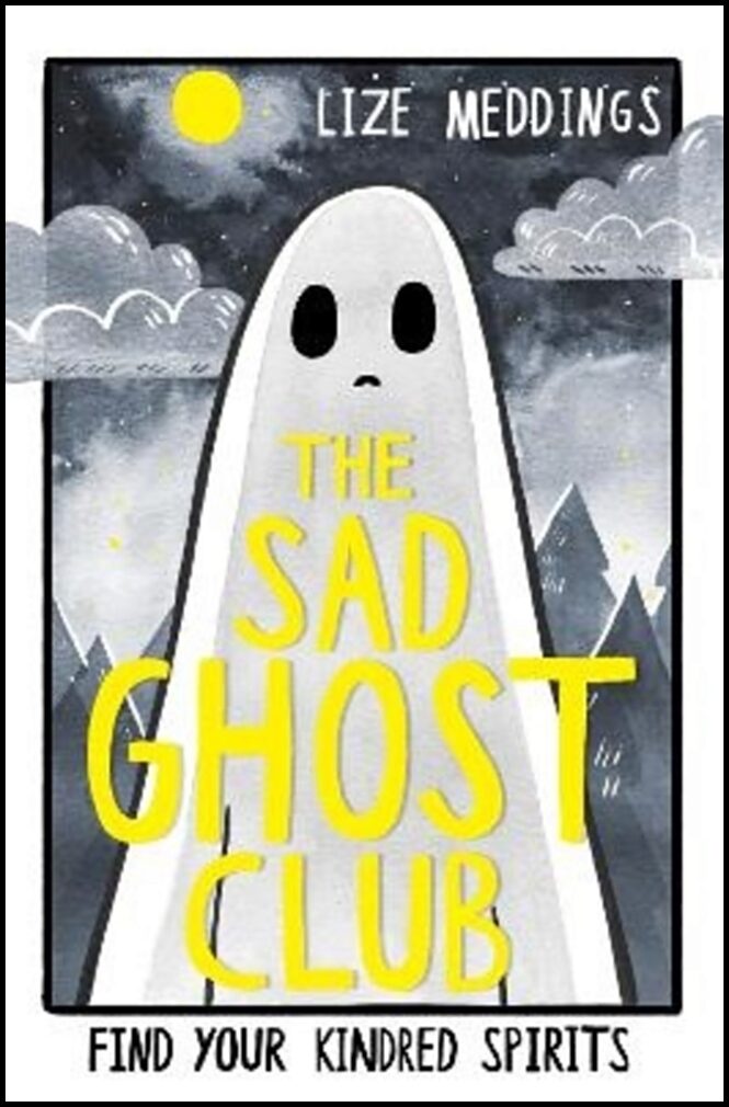 Meddings, Lize | The Sad Ghost Club Volume 1
