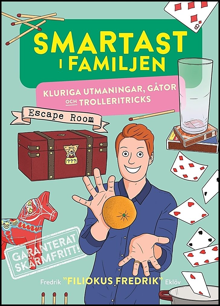 Eklöv, Fredrik | Smartast i familjen : Kluriga utmaningar, gåtor och trolleritricks