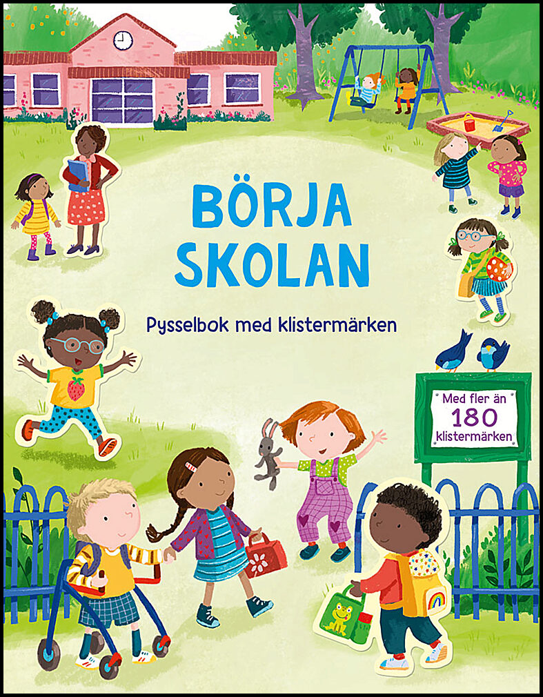 Bathie, Holly| Beecham, Alice | Börja skolan : Pysselbok med klistermärken