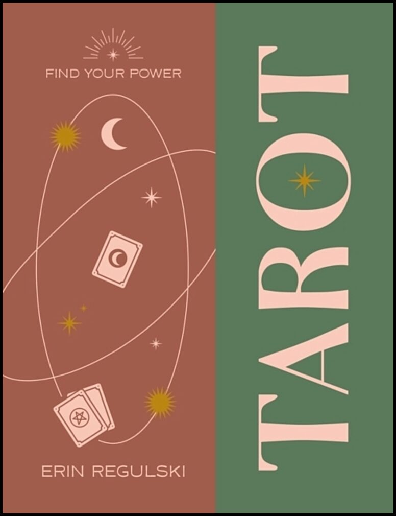 Regulski, Erin | Find Your Power : Tarot