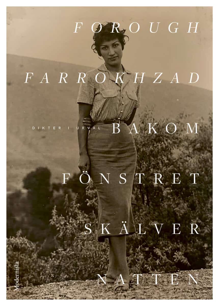 Farrokhzad, Forough | Bakom fönstret skälver natten