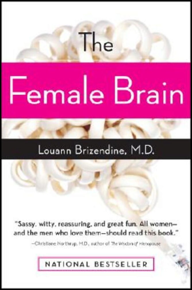 Brizendine, Louann Md | The Female Brain