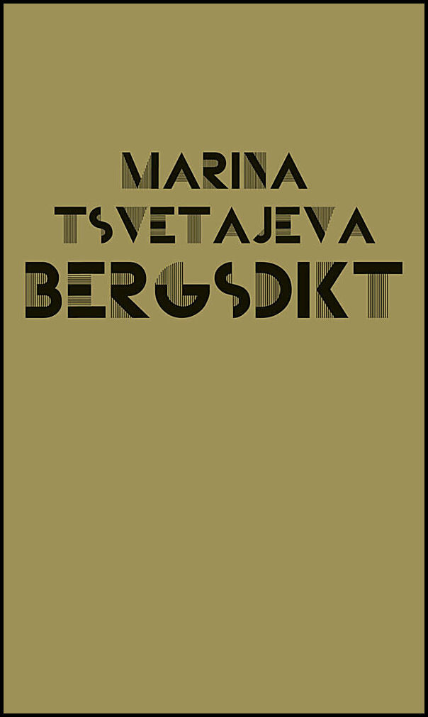 Tsvetajeva, Marina | Bergsdikt