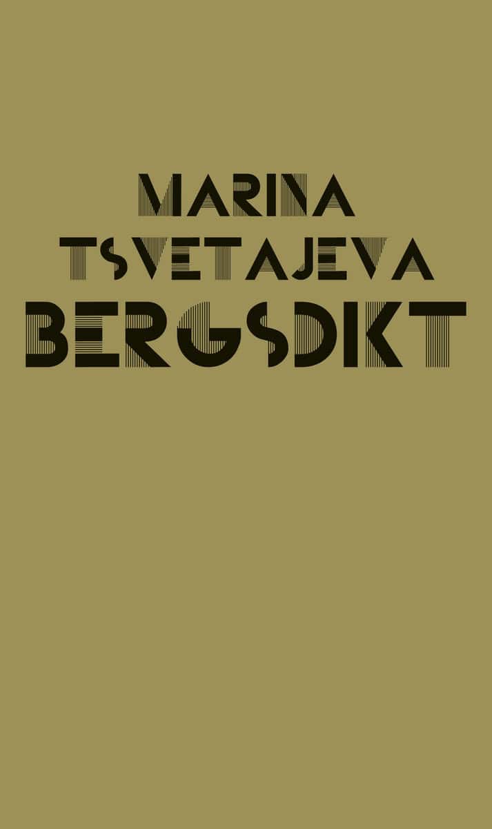 Tsvetajeva, Marina | Bergsdikt