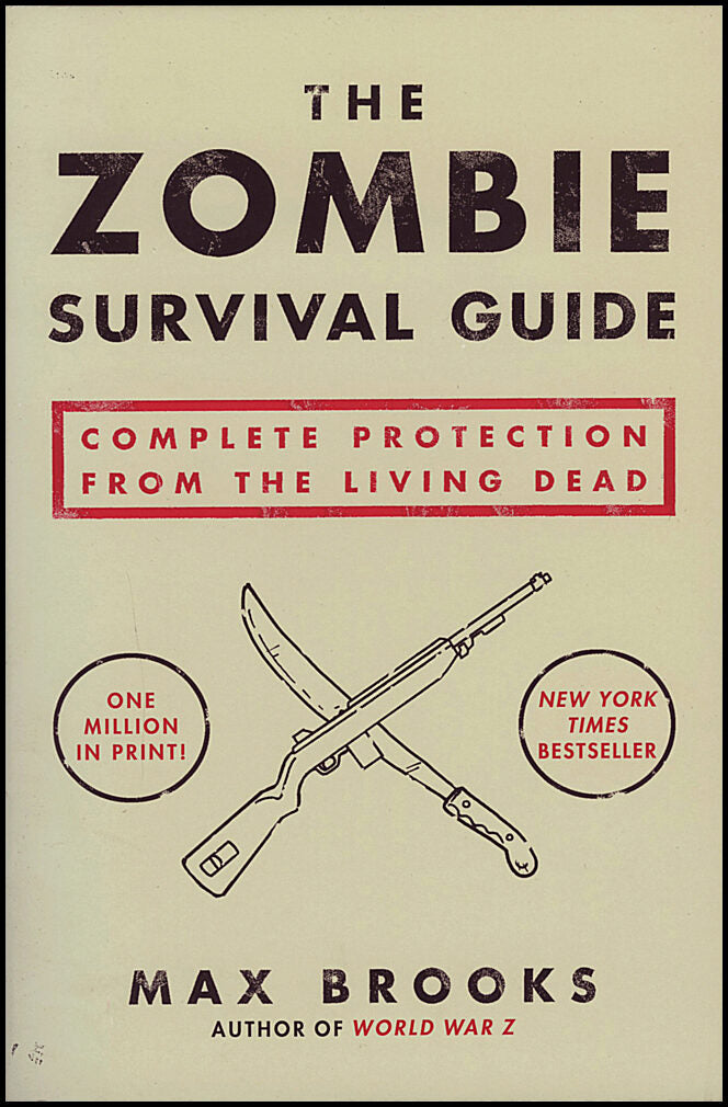 Brooks, Max | The Zombie Survival Guide