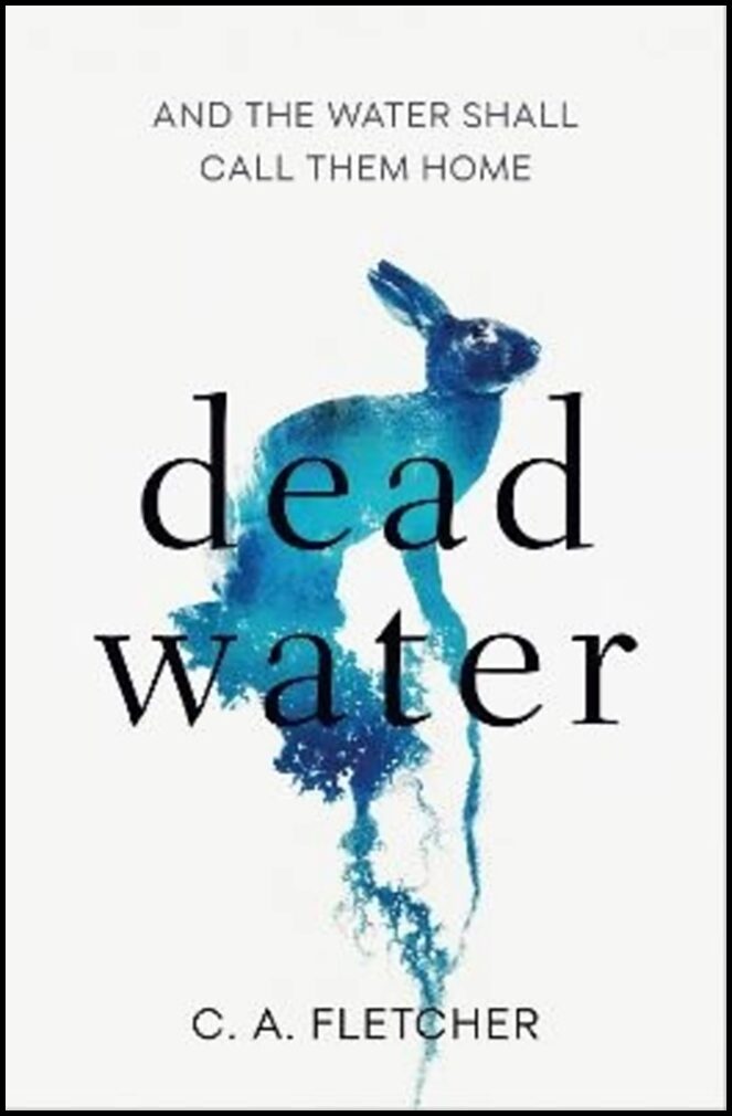 Fletcher, C. A. | Dead Water