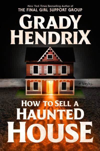 Hendrix, Grady | How to Sell a Haunted House