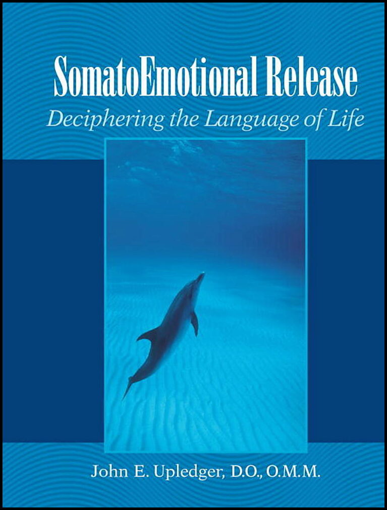 Upledger, John E. | SomatoEmotional Release