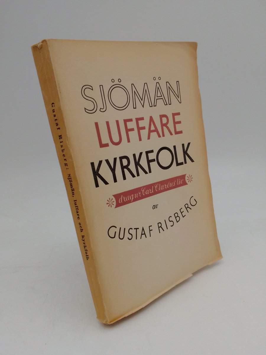 Risberg, Gustaf | Sjömän, luffare och kyrkfolk : Drag ur Carl Claréus liv