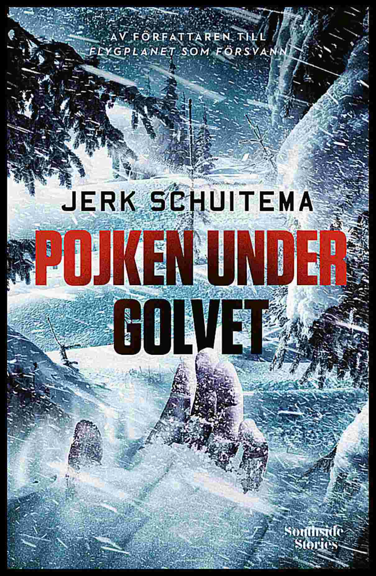 Schuitema, Jerk | Pojken under golvet