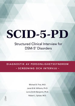 Spitzer, Robert L. | First, Michael B. | Williams, Janet B.W. | Smith Benjamin, Lorna | SCID-5-PD Intervju