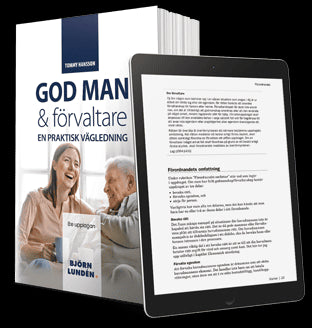 Hansson, Tommy | God man & förvaltare : En praktisk vägledning